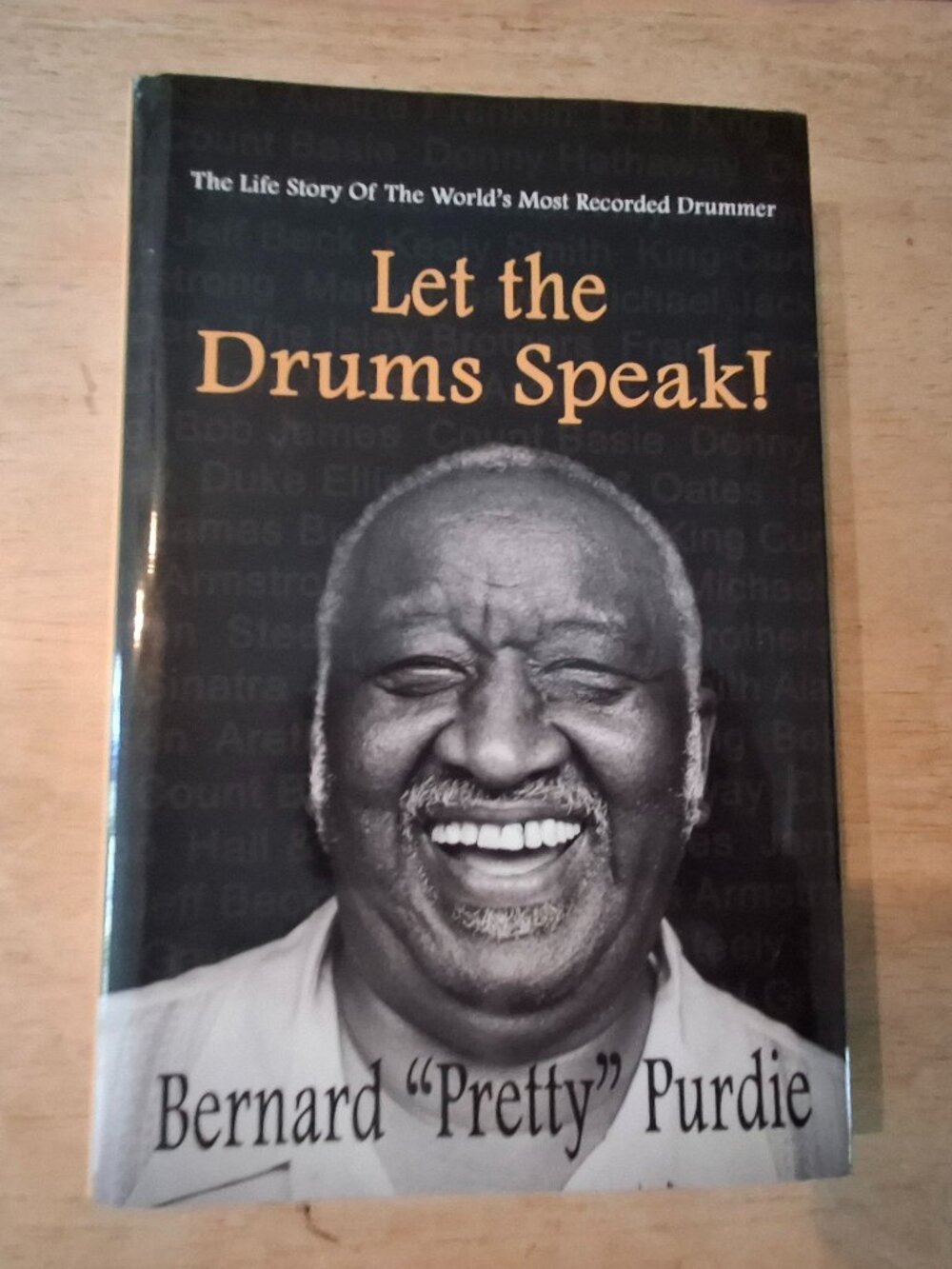 *Signed* Let The Drums Speak! By Bernard "Pretty" Purdie (2015 1st Ed 3rd Print)